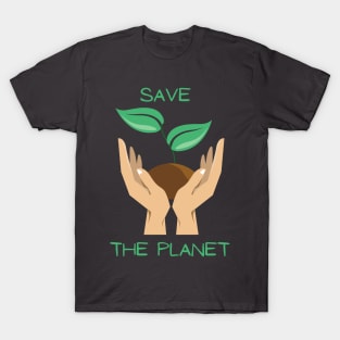 Save the planet Plant Design T-Shirt